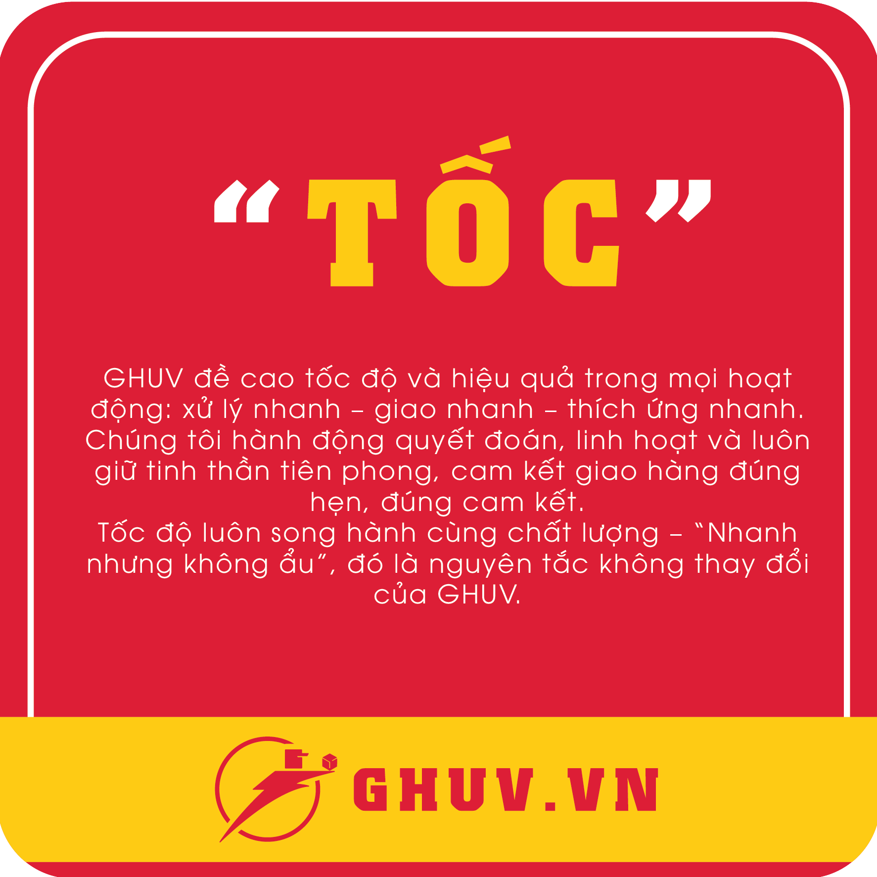Giá trị cốt lõi Tốc của GHUV